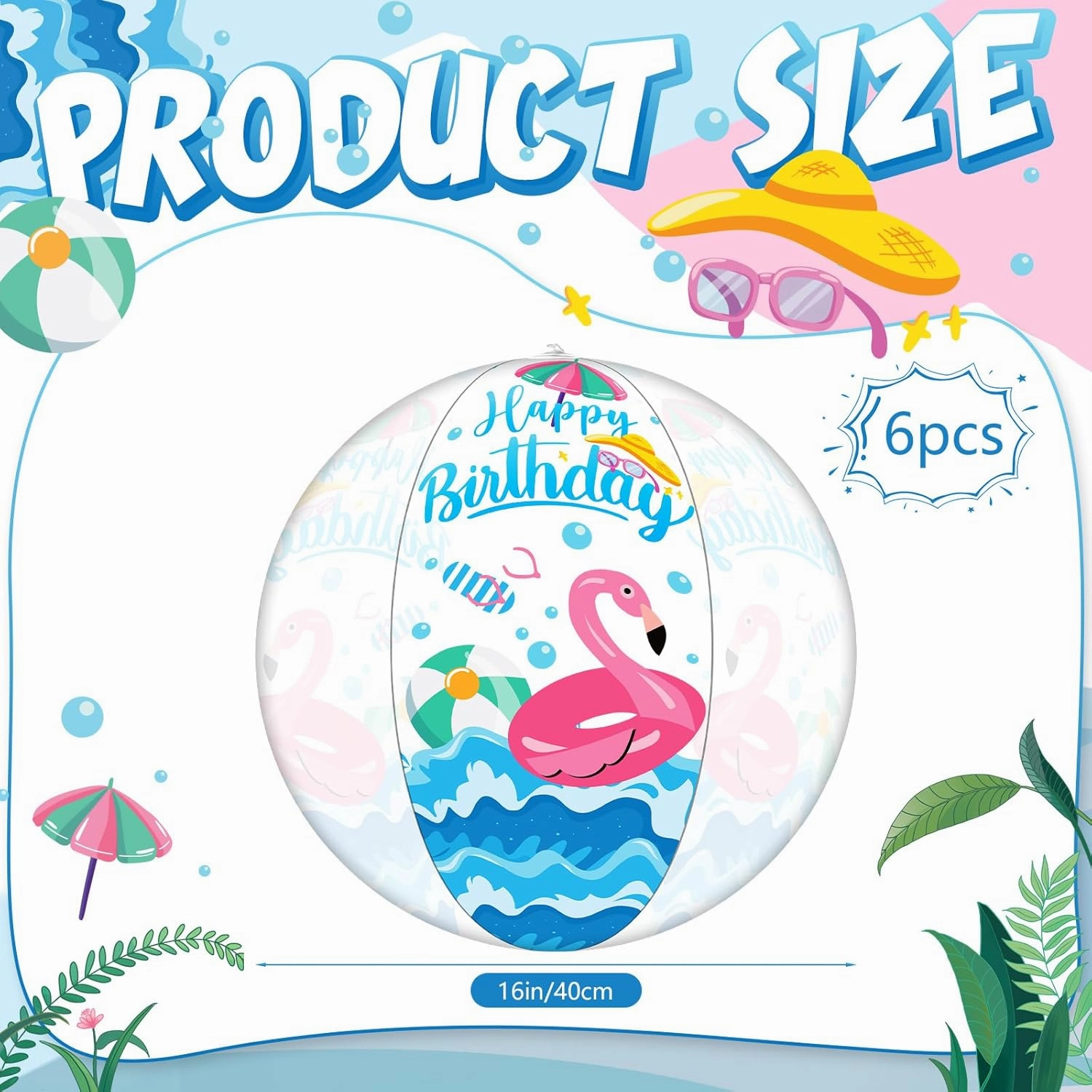 6 Pack Birthday Beach Ball for Pool Birthday Party Decorations 16'' Large Clear Inflatable Ball Swimming Pool Toys for Kids Adults Outdoor Fun Water Games Favors(Summer Style)