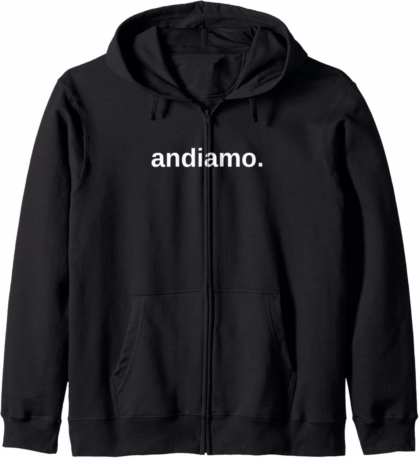 Andiamo Cute Italian Travel Zip Hoodie