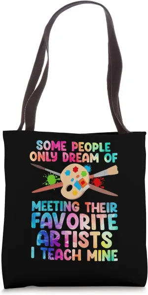 Art Teacher Design For Men Women Art Teacher Appreciation Tote Bag
