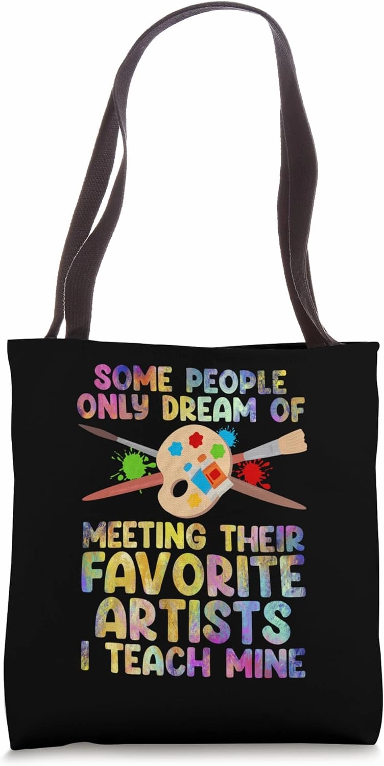 Art Teacher Design For Men Women Art Teacher Appreciation Tote Bag