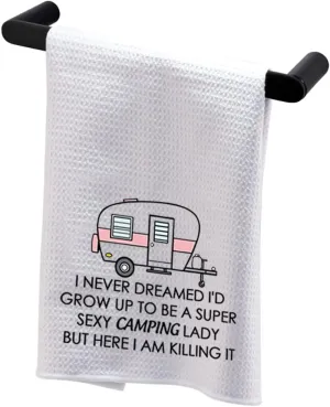 BDPWSS Camping Kitchen Towel I Never Dreamed I'd Grow Up to Be a Super Sexy Camping Lady Outdoor Camping Happy Camper Gift (Camping Lady TW)