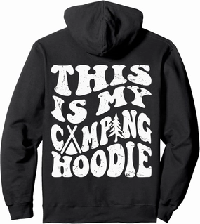 Campers Hikers Camping Pullover Hoodie