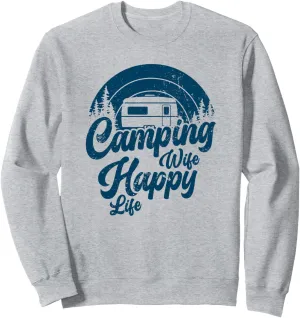 Camping Wife Happy Life Camping Site Outdoor Nature Camper Sweatshirt