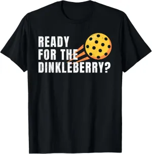 Dinky Dink Pickleball Pickleball Funny Dinkleberry T T-Shirt