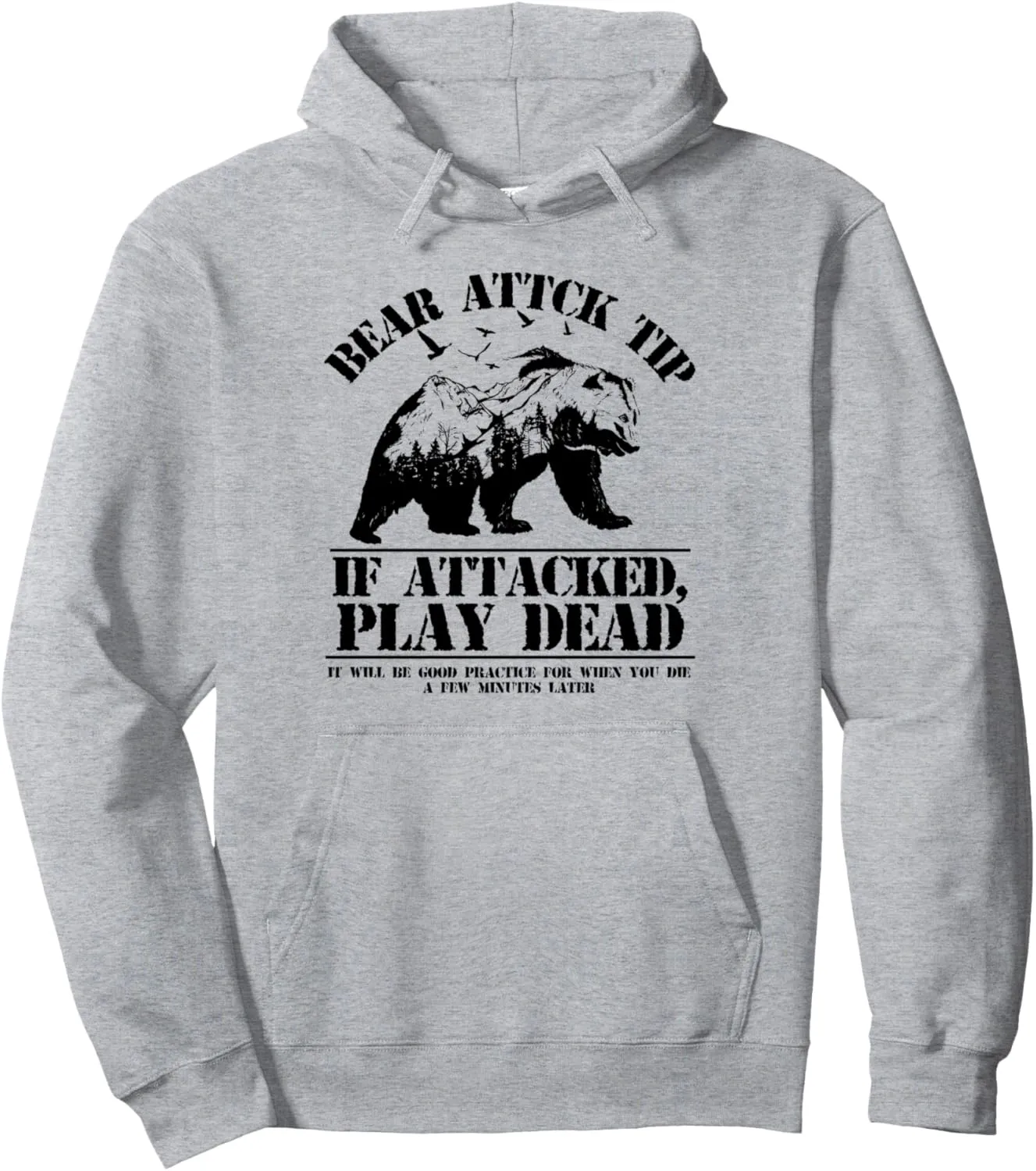 Funny Forest Survival Quote Bear Attack Tip Cool Sarcastic Pullover Hoodie