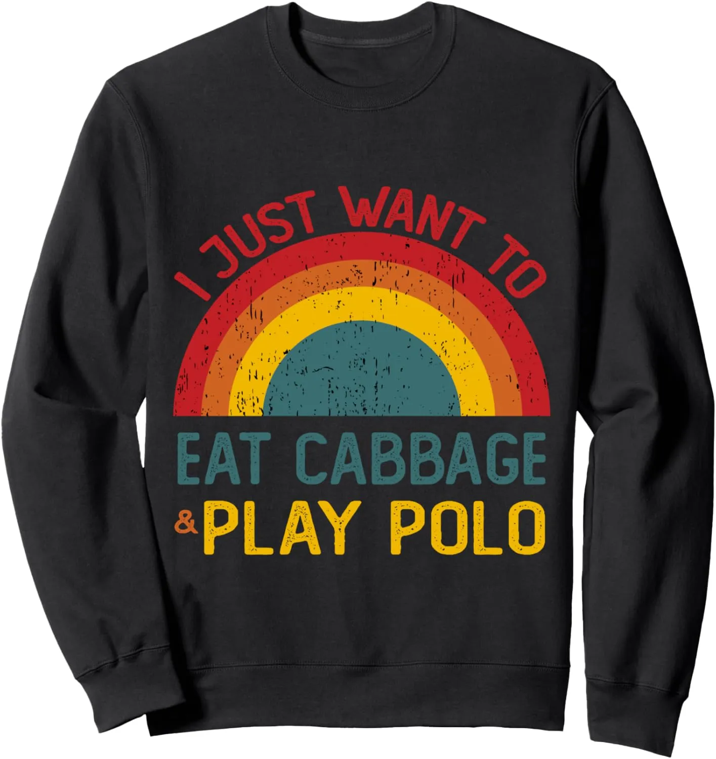 Funny I just want to eat cabbage and Play Polo Christmas Sweatshirt