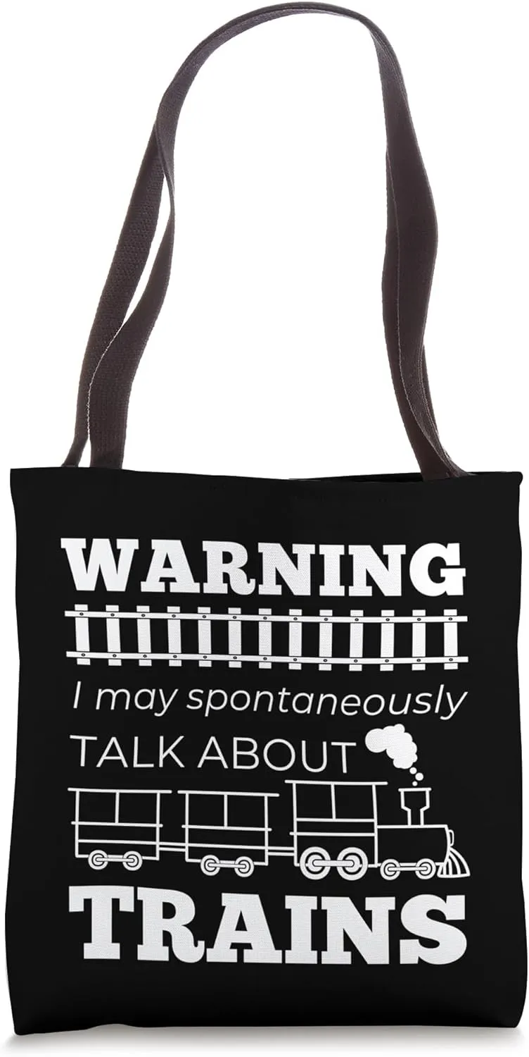 Funny Train Addict Train Lover Men who love Trains Boy Girls Tote Bag