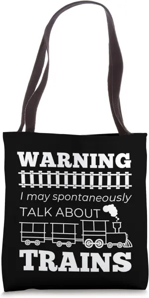 Funny Train Addict Train Lover Men who love Trains Boy Girls Tote Bag