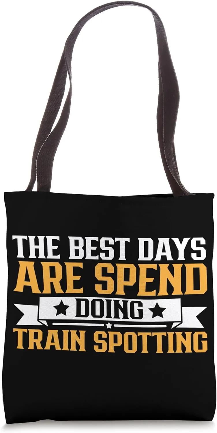 Funny Train Spotting Quotes, Train Observations Hobby Tote Bag