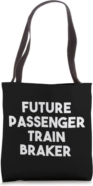 Future Passenger Train Braker Tote Bag