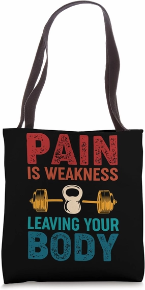 Gym Pain Is Weakness Leaving Your Body Funny Retro Vintage Tote Bag