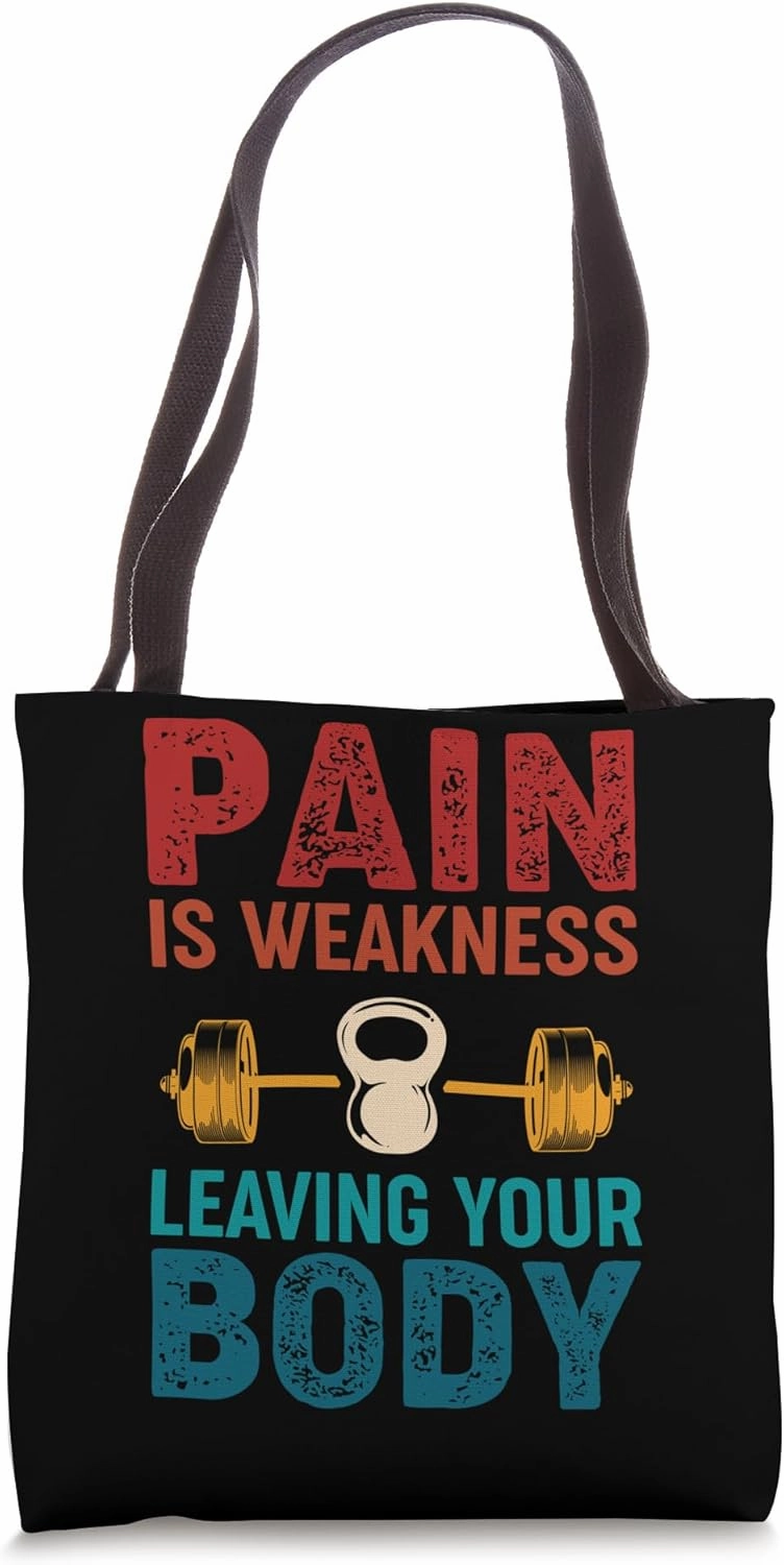 Gym Pain Is Weakness Leaving Your Body Funny Retro Vintage Tote Bag