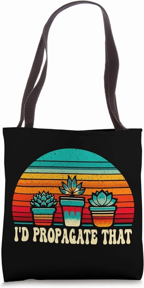 I'd Propagate That Plants Funny Gardening Minimalist Cute Tote Bag