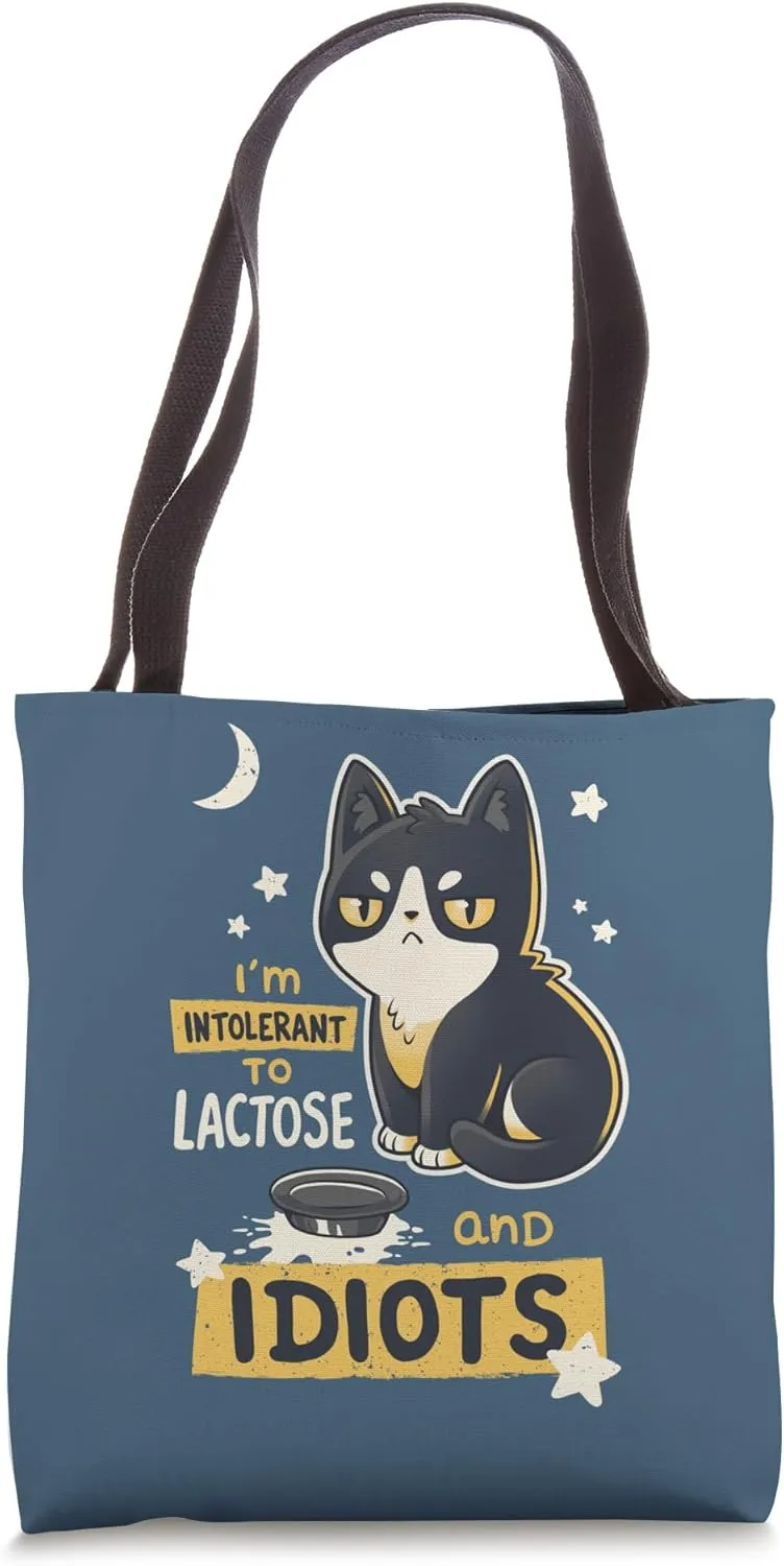 I'm Intolerant to Lactose and Idiots Sassy Cute Black Kitten Tote Bag