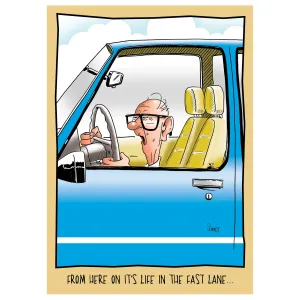Life in the Fast Lane | Funny Birthday Card