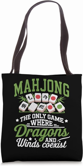 Mahjong The Only Game Where Dragons And Winds Coexist Tote Bag