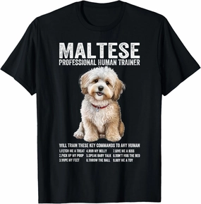 Maltese Professional Human Trainer Maltese Dog owner Lovers T-Shirt