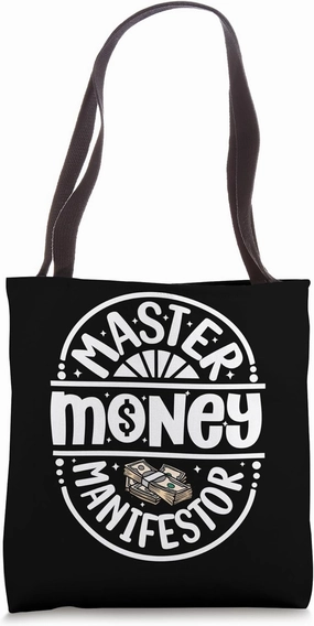 Master Money Manifestor Wealth Manifestation Meditation Tote Bag