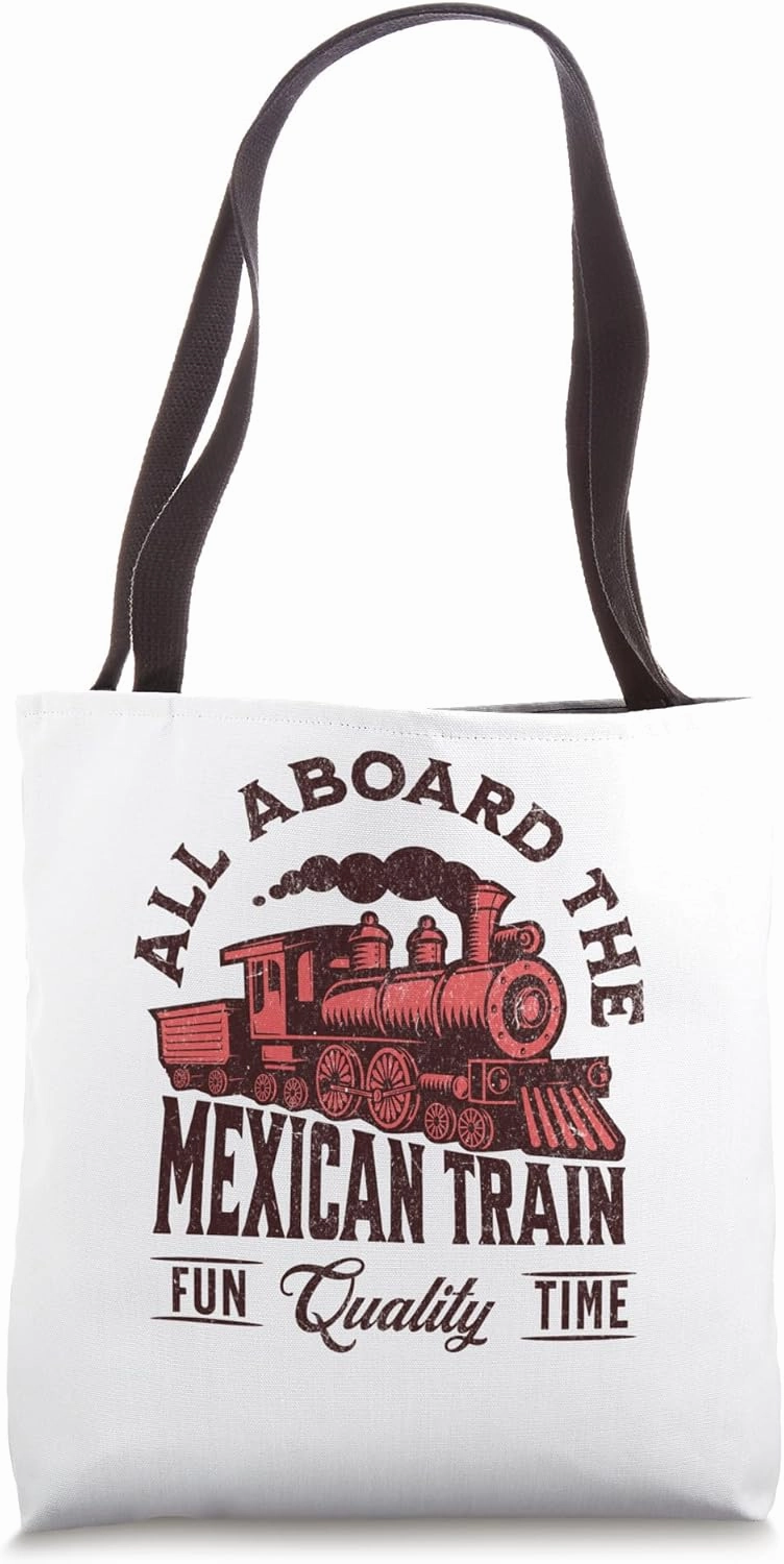 Mexican Train Dominoes All Aboard the Mexican Train Fun Time Tote Bag