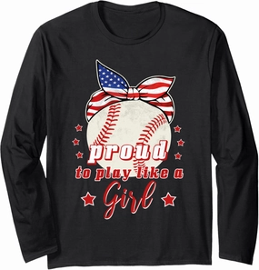 Proud to Play Like A Girl Baseball Girl Long Sleeve T-Shirt