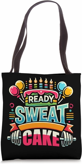 Ready Sweat Cake Gym Fitness Workout Birthday Tote Bag