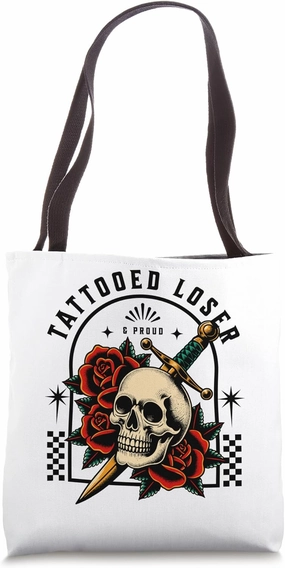 Tattooed Loser Funny Satire Joke Tattooed Lower Lifeform Tote Bag