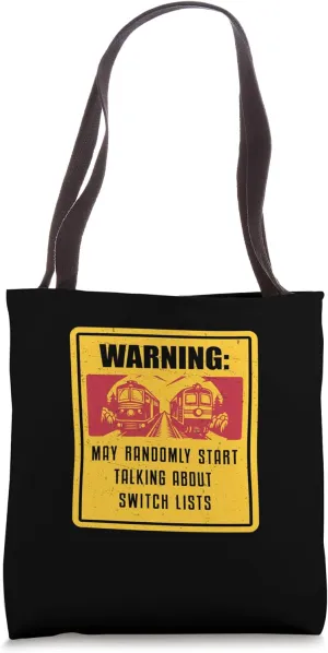 Warning May Randomly Start Talking About Swith Lists Funny Tote Bag
