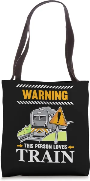 Warning This Person Loves Train Operator Steam Locomotives Tote Bag