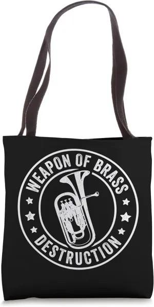Weapon Of Brass Destruction Baritone Euphonium Tote Bag