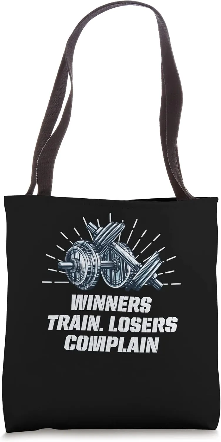 Winners Train Losers Complain Workout Motivational Quote Gym Tote Bag
