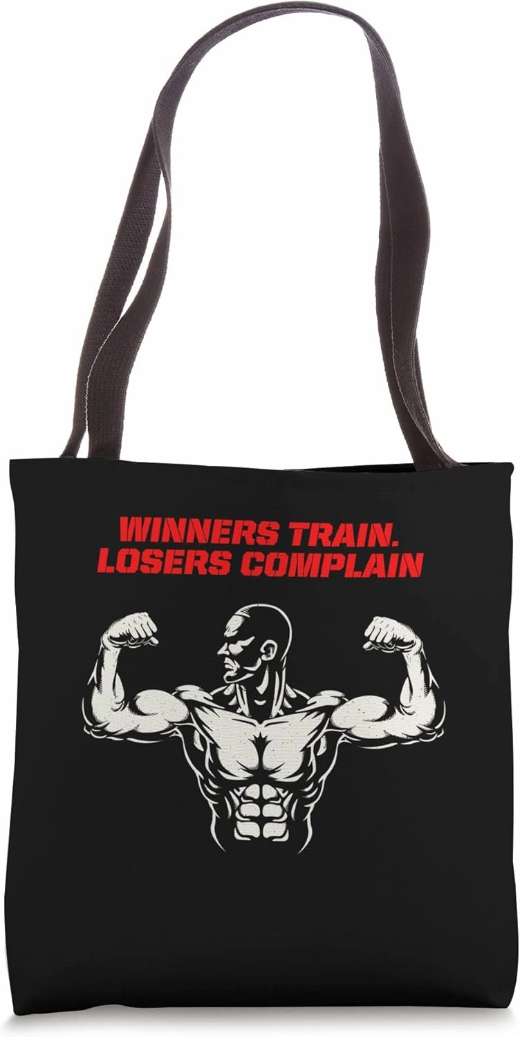 Winners Train Losers Complain Workout Motivational Quote Gym Tote Bag